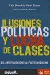 ILUSIONES POLITICAS Y LUCHA DE CLASES