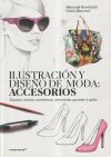 ILUSTRACION Y DISEñO DE MODA: ACCESORIOS