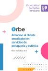 IMPE018PO. Atenci&oacute;n al cliente oncol&oacute;gico en servicios de peluquer&iacute;a y est&eacute;tica