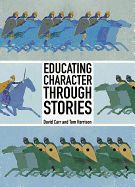 Portada de Educating Character Through Stories