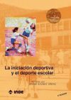 La Iniciaci&oacute;n Deportiva Y El Deporte Escolar