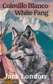 Portada de Colmillo Blanco - White Fang