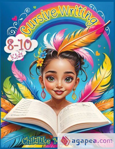 CURSIVE WRITING BOOKS FOR KIDS AGE 8-10: TEACH HANDWRITING AND PRACTICE ...