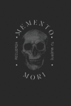 Memento Mori: Recuerda Tu Muerte
