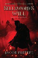 Portada de A Sellsword's Will: Book Five of the Seven Virtues