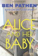 Portada de Alice And Her Baby