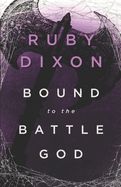 Portada de Bound to the Battle God: A Fantasy Romance