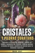 Portada de Cristales y Piedras Curativas: Descubre cristales de sanación, piedras de chakra, conjuntos de cristales, piedras pulidas, cristales en bruto y piedr