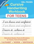 Portada de Cursive Handwriting Workbook for Teens: A cursive writing practice workbook for young adults and teens