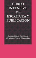 Portada de Curso Intensivo de Escritura Y Publicación