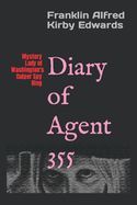 DIARY OF AGENT 355: MYSTERY LADY OF WASHINGTON'S CULPER SPY RING ...