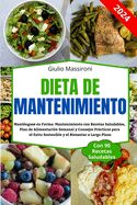 Portada de Dieta de Mantenimiento: Manténgase en Forma: Mantenimiento con Recetas Saludables, Plan de Alimentación Semanal y Consejos Prácticos para el E