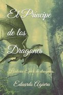 Portada de El Príncipe de los Dragones: Historias Épicas