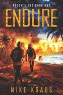 Portada de Endure: Epoch's End Book 1