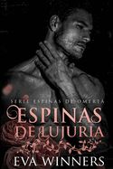 Portada de Espinas De Lujuria: Romance mafioso