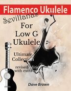 Portada de Flamenco Ukulele: Sevillanas Ultimate Collection