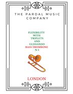 Portada de Flexibility with Triplets and Glissando N-1 Bass Trombone: London