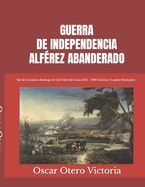 Portada de Guerra de Independencia. Alf&eacute;rez Abanderado