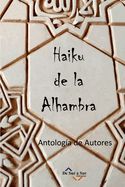 Portada de Haiku de la Alhambra: Antología Poética