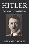 Portada de Hitler: Conversando con el Führer