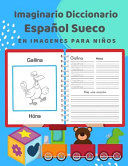 Portada de Imaginario Diccionario Español Sueco En Imagenes Para Niños: 100 lista de vocabulario en Spanish Swedish basico juegos de flashcards en diccionarios d