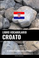 Portada de Libro Vocabolario Croato: Un Approccio Basato sugli Argomenti