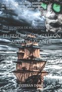 Portada de Los secretos de mi abuelo: EL TESORO DEL GALEÓN MARÍA GALANTE: ¿Sabías que en un pueblo de Tenerife llamado Garachico, yace sepultado uno de los