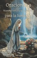 Portada de Oraciones a Nuestra Señora de Lourdes para la Sanación