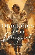 Portada de Oraciones a San Miguel Arcángel para la protección de mis hijos