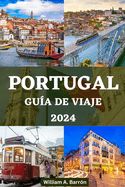 Portada de Portugal Guía de Viaje: Descubra lo mejor de Portugal y las últimas tendencias