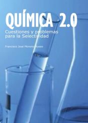 Portada de Química 2.0: Cuestiones y problemas para la Selectividad