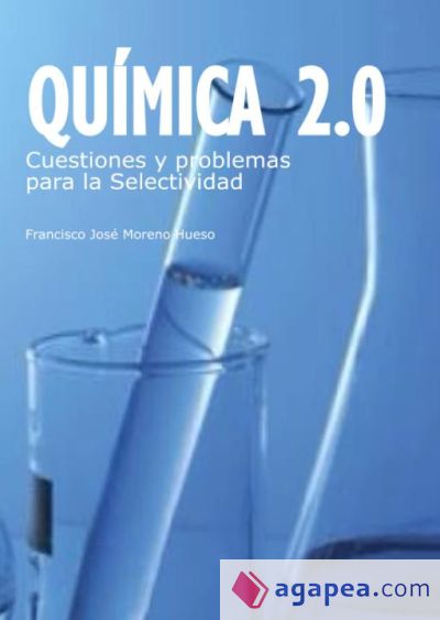 Química 2.0: Cuestiones y problemas para la Selectividad