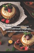 Portada de Sabores de antaño sin lactosa: Postres tradicionales adaptados a intolerantes a la lactosa