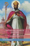 Portada de San Cipriano, Un Año de Oraciones: Invocación Anual Para La Prosperidad, Encuentra Bendiciones En Tu Camino