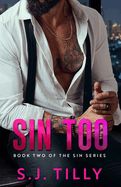 Portada de Sin Too: Book Two of the Sin Series