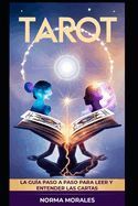Portada de Tarot: La Guía Paso a Paso para Leer y Entender las Cartas