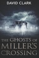 Portada de The Ghosts of Miller's Crossing