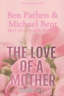 Portada de The Love of a Mother: An ABDL Tale