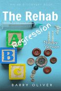 Portada de The Rehab Regression - nappy edition