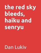 Portada de The red sky bleeds, haiku and senryu