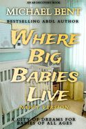 Portada de Where Big Babies Live - nappy version