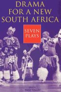 Portada de Drama for a New South Africa: Seven Plays