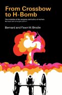 Portada de From Crossbow to H-Bomb, Revised and Enlarged Edition