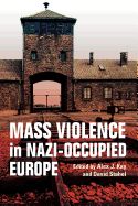 Portada de Mass Violence in Nazi-Occupied Europe