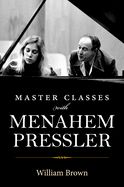 Portada de Master Classes with Menahem Pressler