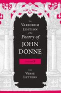 Portada de The Variorum Edition of the Poetry of John Donne, Volume 5: The Verse Letters