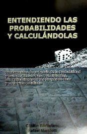 Portada de ENTENDIENDO LAS PROBABILIDADES Y CALCULÁNDOLAS