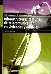 Portada de Infraestructuras comunes de telecomunicación en viviendas y edificios