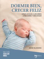 Portada de Dormir bien, crecer feliz