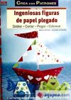 INGENIOSAS FIGURAS DE PAPEL PLEGADO